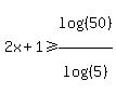2x%2B1%3E=log%28%2850%29%29%2Flog%28%285%29%29