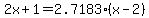 2x%2B1+=+2.7183%28x-2%29