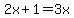 2x%2B1+=+3x