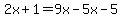 2x%2B1+=+9x-+5x-5