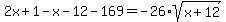 2x%2B1-x-12-169=-26%2Asqrt%28x%2B12%29