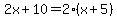 2x%2B10=2%28x%2B5%29