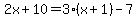 2x%2B10=3%28x%2B1%29-7