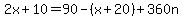 2x%2B10=90-%28x%2B20%29%2B360n