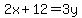 2x%2B12=3y