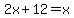 2x%2B12=x