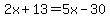 2x%2B13=5x-30