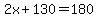 2x%2B130=180