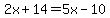 2x%2B14=5x-10