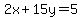 2x%2B15y=5