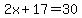 2x%2B17=30+