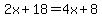 2x%2B18=4x%2B8
