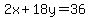 2x%2B18y=36