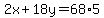 2x%2B18y=68%2A5