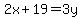 2x%2B19=3y