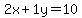 2x%2B1y=10