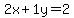 2x%2B1y=2