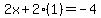 2x%2B2%281%29=-4