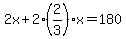 2x%2B2%282%2F3%29x=180
