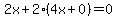2x%2B2%284x%2B0%29=0