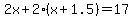 2x%2B2%28x%2B1.5%29=17