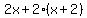 2x%2B2%28x%2B2%29