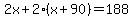 2x%2B2%28x%2B90%29=188