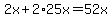 2x%2B2%2A25x=52x