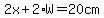 2x%2B2%2AW=20cm