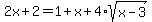 2x%2B2=1%2Bx%2B4%2Asqrt%28x-3%29