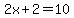 2x%2B2=10