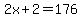 2x%2B2=176
