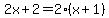 2x%2B2=2%28x%2B1%29