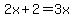 2x%2B2=3x