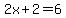 2x%2B2=6