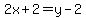 2x%2B2=y-2