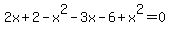 2x%2B2-x%5E2-3x-6%2Bx%5E2=0