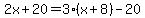 2x%2B20+=+3%28x%2B8%29-20