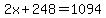 2x%2B248=1094