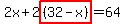 2x%2B2highlight%28%2832-x%29%29=64