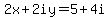 2x%2B2iy=5%2B4i