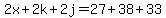 2x%2B2k%2B2j=27%2B38%2B33
