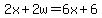 2x%2B2w=6x%2B6