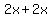2x%2B2x