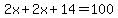 2x%2B2x%2B14=100