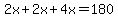 2x%2B2x%2B4x=180