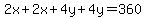 2x%2B2x%2B4y%2B4y=360