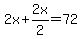 2x%2B2x%2F2=72