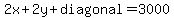 2x%2B2y%2Bdiagonal=3000