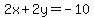 2x%2B2y=-10